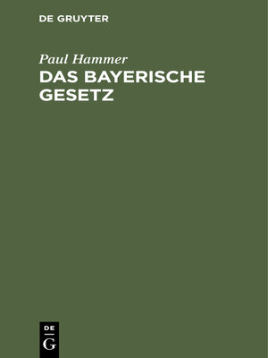 cover image of Das bayerische Gesetz
